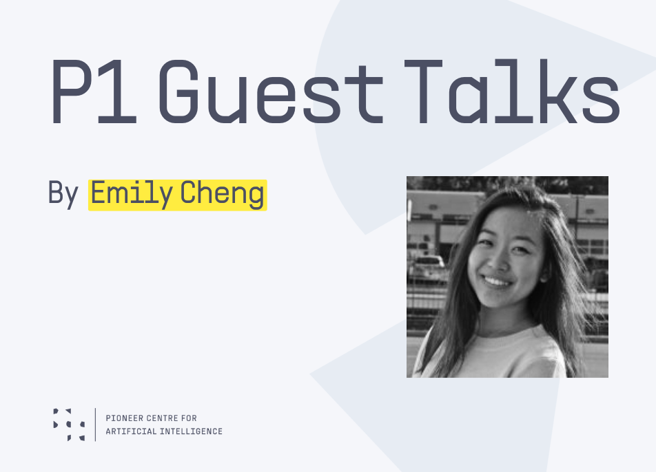 Talk by Emily Cheng | Event | Pioneer Centre for Artificial Intelligence